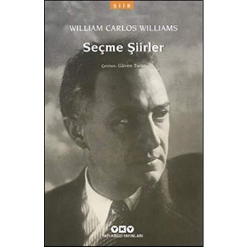 Seçme Şiirler - William Carlos Williams