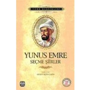 SEÇME ŞİİRLER - YUNUS EMRE