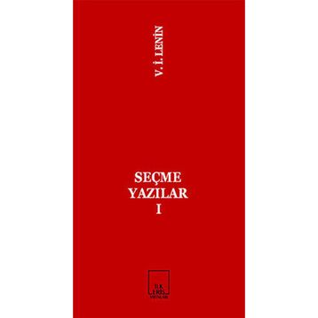 Seçme Yazılar 1 - İlkeriş Yayınları