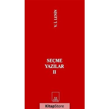 SEÇME YAZILAR 2 - VLADIMIR İLYİÇ LENIN
