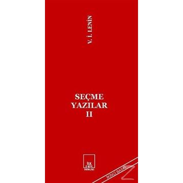 SEÇME YAZILAR 2 - VLADIMIR İLYİÇ LENIN