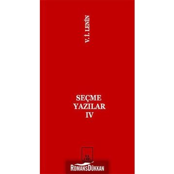 Seçme Yazılar 4 - Vladimir İlyiç Lenin