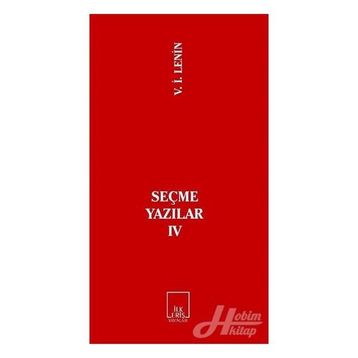 Seçme Yazılar 4 - Vladimir İlyiç Lenin