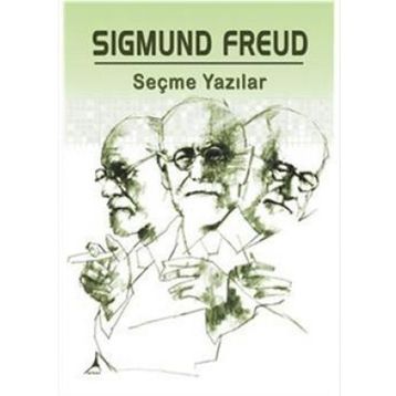 Seçme Yazılar - Sigmund Freud