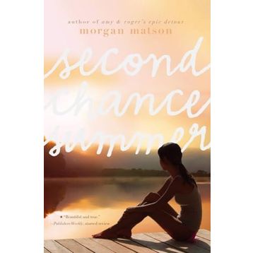 Second Chance Summer - Morgan Matson