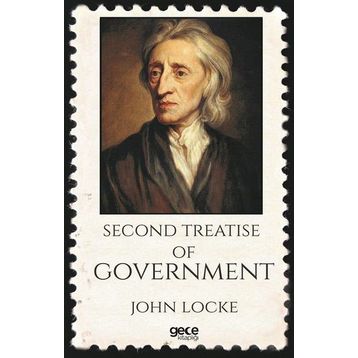 Second Treatise Of Government - John Locke