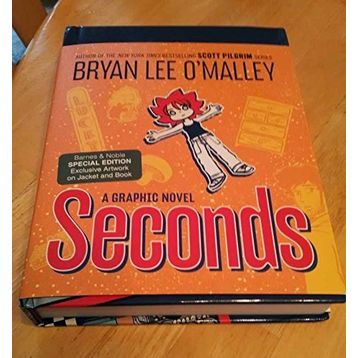 Seconds A Graphic Novel - Bryan Lee O'Malley