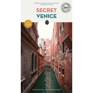 Secret Venice - Thomas Jonglez