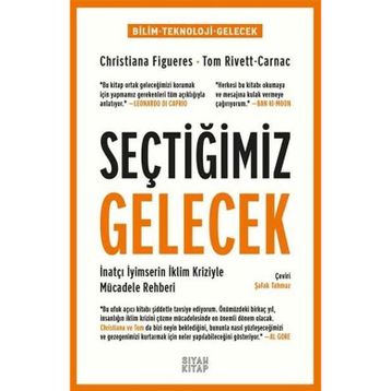 Seçtiğimiz Gelecek Christiana Figueres-Tom Rivett-Carnac