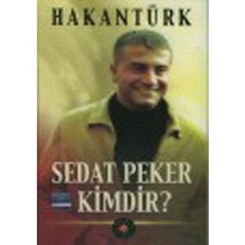 Sedat Peker Kimdir? - Hakan Türk