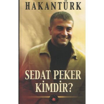 Sedat Peker Kimdir? - Hakan Türk