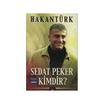 Sedat Peker Kimdir? - Hakan Türk
