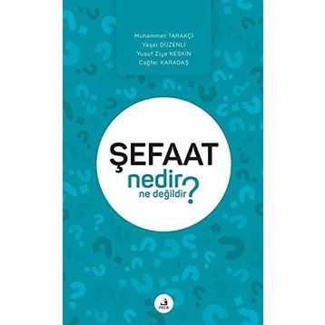 Şefaat Nedir Ne Değildir? - Kolektif