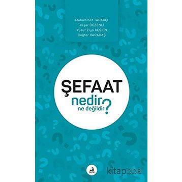 Şefaat Nedir Ne Değildir? - Kolektif