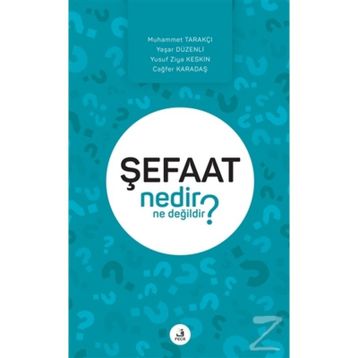 Şefaat Nedir Ne Değildir? - Kolektif