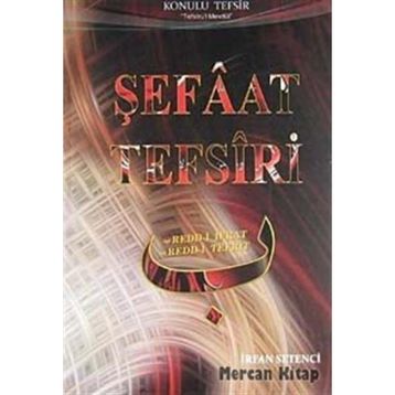 Şefaat Tefsiri-İrfan Setenci