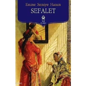 SEFALET - EMINE SEMIYE HANIM