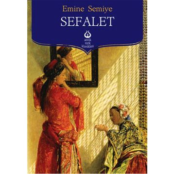 SEFALET - EMINE SEMIYE HANIM