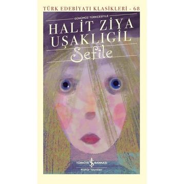 Sefile Ciltli - Halit Ziya Uşaklıgil