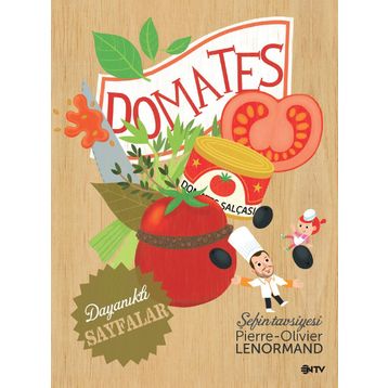 Şefin Tavsiyesi Domates - pierre oliviler lenormand