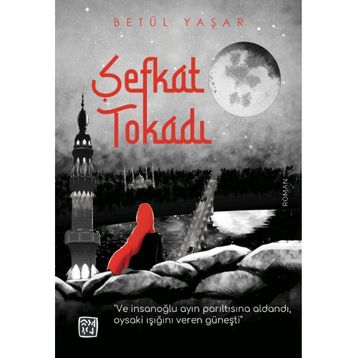 Şefkat Tokadı - Betül Yaşar