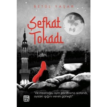 Şefkat Tokadı - Betül Yaşar