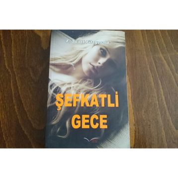 ŞEFKATLİ GECE - F. SCOTT FITZGERALD