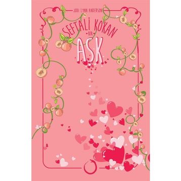 Şeftali Kokan Bir Aşk - Jodi Lynn Anderson