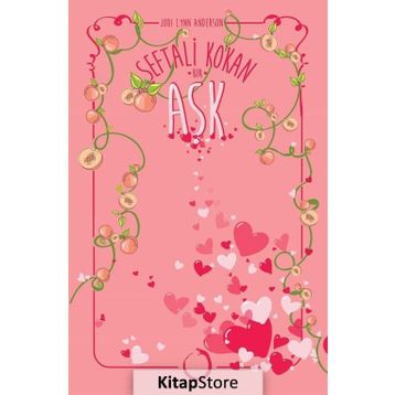 Şeftali Kokan Bir Aşk - Jodi Lynn Anderson