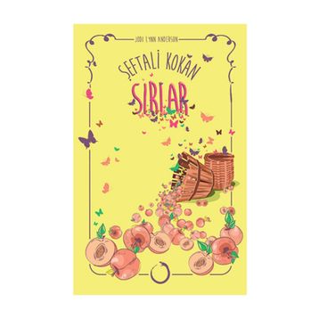 Şeftali Kokan Sırlar - Jodi Lynn Anderson
