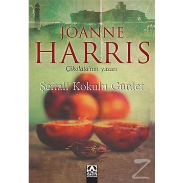 Şeftali Kokulu Günler - Joanne Harris