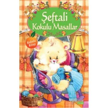 Şeftali Kokulu Masallar - Kolektif