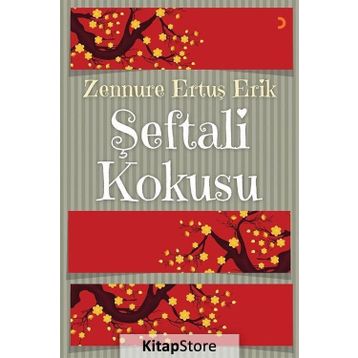 Şeftali Kokusu - Zennure Ertuş Erik