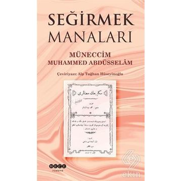 Seğirmek Manaları - Alp Tuğhan Hüseyinoğlu