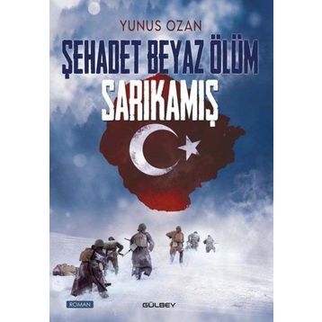 Şehadet Beyaz Ölüm Sarıkamış - Yunus Ozan