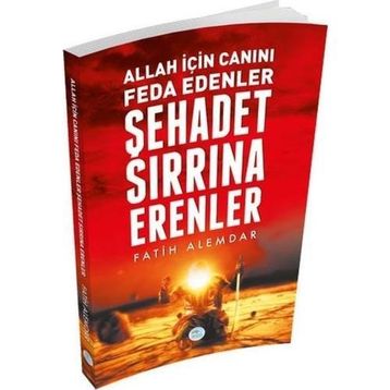 Şehadet Sırrına Erenler - Fatih Alemdar