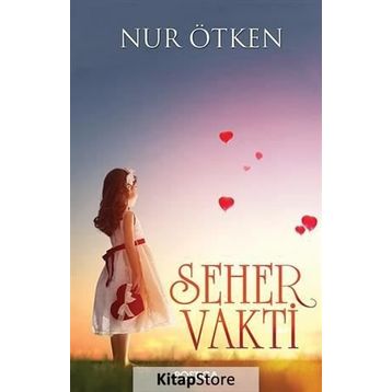 Seher Vakti - Nur Ötken