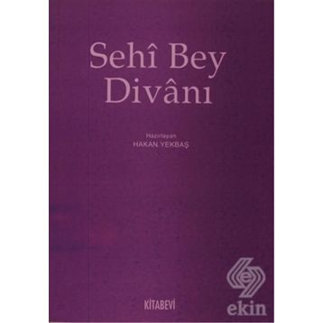 SEHI BEY DİVANI - HAKAN YEKBAŞ