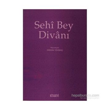 SEHI BEY DİVANI - HAKAN YEKBAŞ