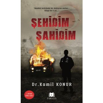 Şehidim Şahidim - Kamil Konur