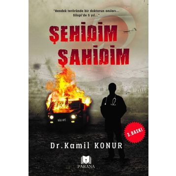 Şehidim Şahidim - Kamil Konur