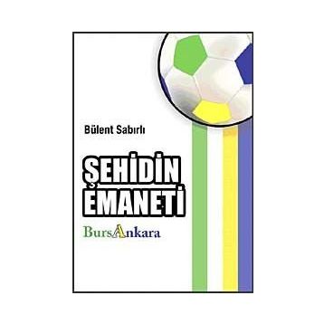 ŞEHİDİN EMANETI - BÜLENT SABIRLI