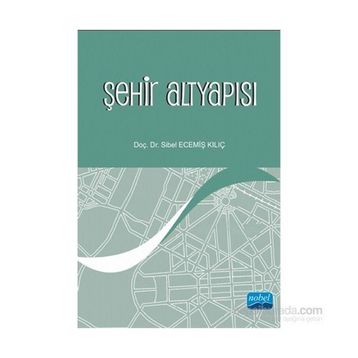 Şehir Altyapısı - Sibel Ecemiş Kılıç