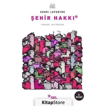 Şehir Hakkı - Henri Lefebvre