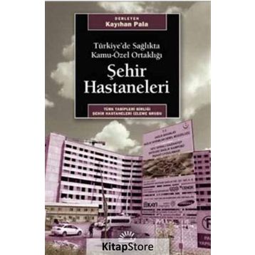 Şehir Hastaneleri - Kayıhan Pala