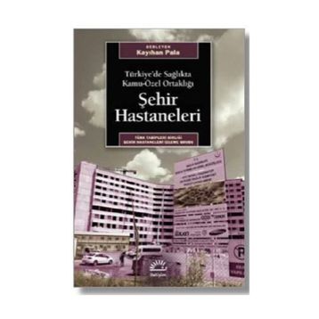 Şehir Hastaneleri - Kayıhan Pala