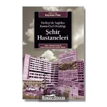 Şehir Hastaneleri - Kayıhan Pala
