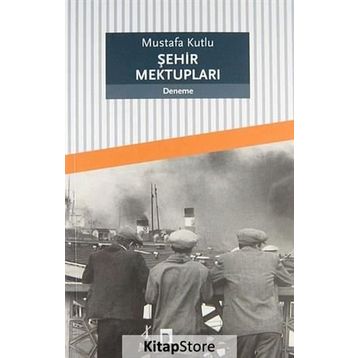Şehir Mektupları - Mustafa Kutlu