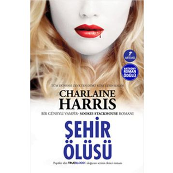 ŞEHİR ÖLÜSÜ - CHARLAINE HARRIS