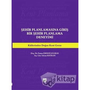 Şehir Planlamasına Giriş: Bir Şehir Planlama Deneyimi